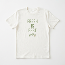 Fresh is Best T-Shirt front-view product mockup